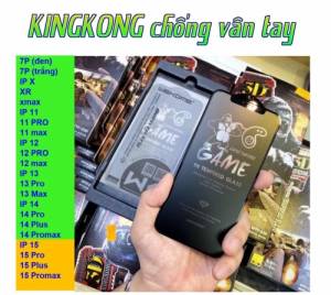 Cường lực Kingkong chống vân tay từ iphone 7p tới 15 pro max